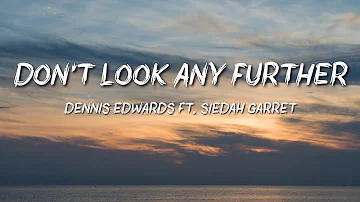 Dennis Edwards ft. Siedah Garrett - Don't Look Any Further (Audio)