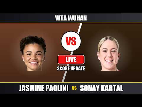 Video Jasmine Paolini vs Sonay Kartal - WTA Wuhan - Live Score & Play-by-Play