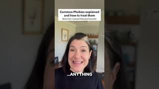 Common Phobias and how to treat them.