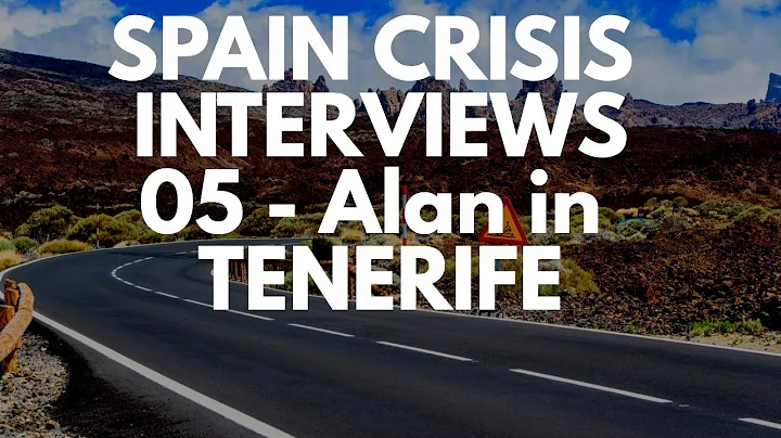 Spain crisis interview 05- Alan in Tenerife