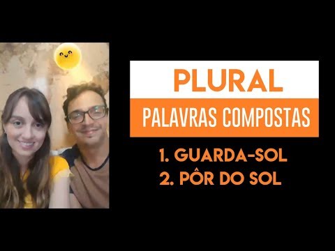 Plural de PÔR DO SOL e GUARDA-SOL: palavras compostas (Stories ...