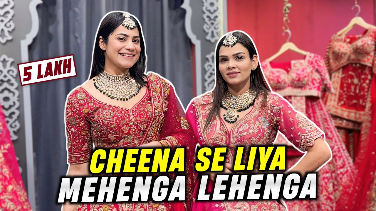 Cheena Se Liya Mehenga Lehenga