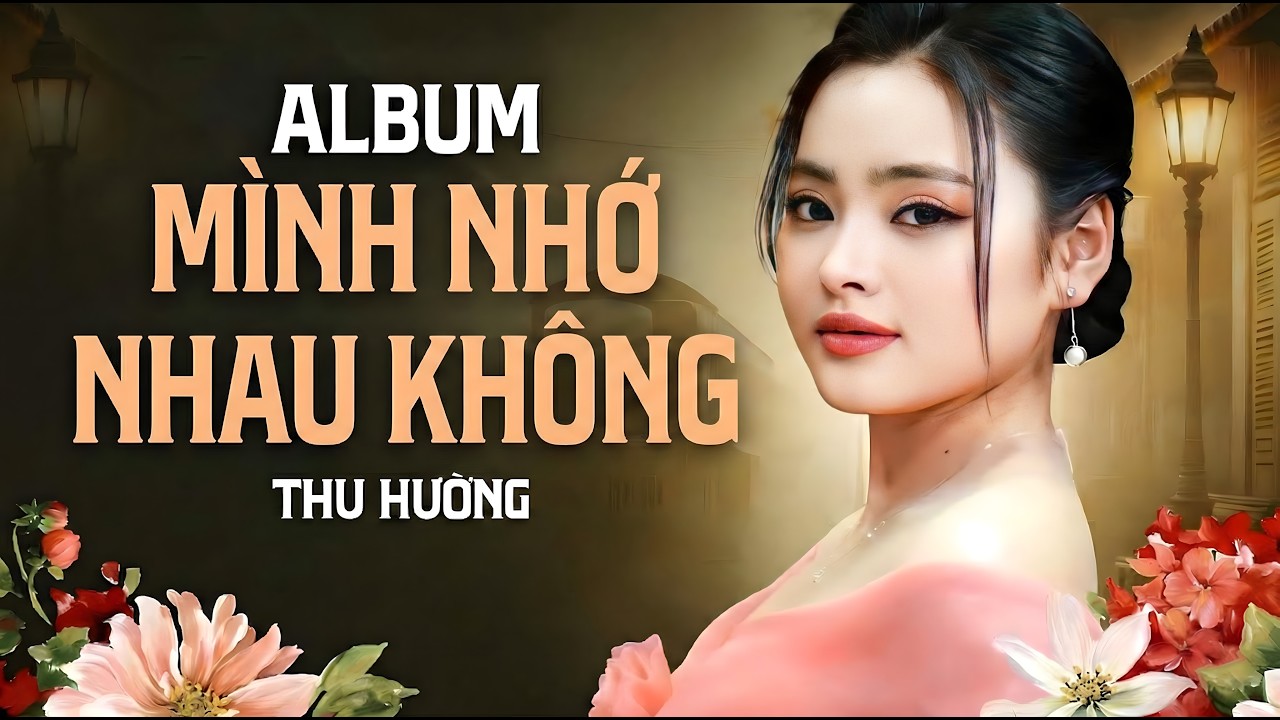 Mới Nhất Hôm Nay - Thu Hường - Mình Nhớ Nhau Không | Liên Khúc Bolero Mới Nhất 2026