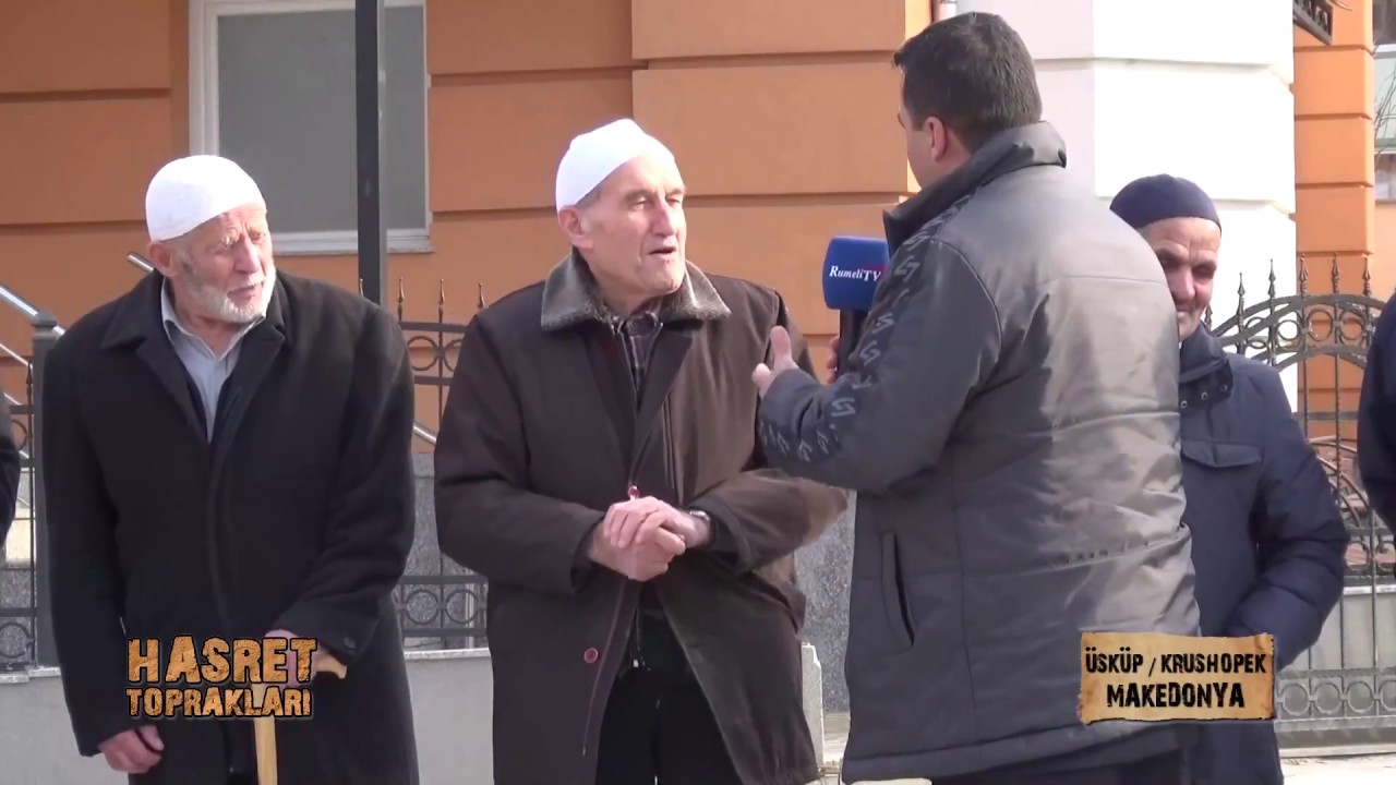 Şükrü Keskin ile Hasret Toprakları - Makedonya Krushopek Köyü