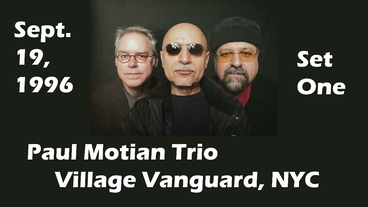 Paul Motian Trio - Bill Frisell, Joe Lovano - Set One September 19