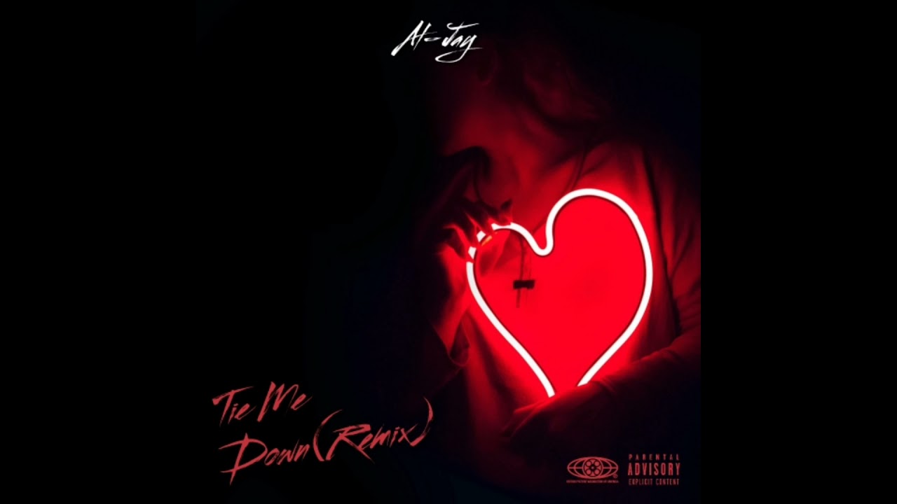 AlJay Tie Me Down(Remix) YouTube