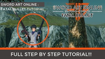 GUIDE ON HOW TO UNLOCK DUAL GUNS IN SAO FATAL BULLET!!! [SAO - FB Tutorial]