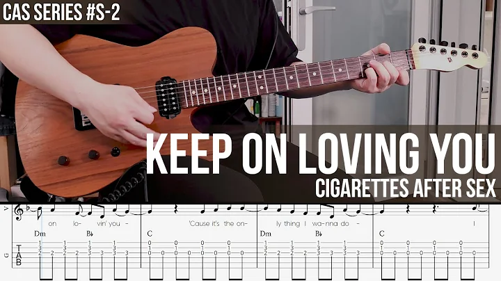 Keep On Loving You - Cigarettes After Sex [ CAS Series #S-2 ]