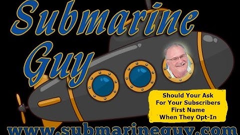 Should Your Ask For Your Subscribers First Name When They Opt In