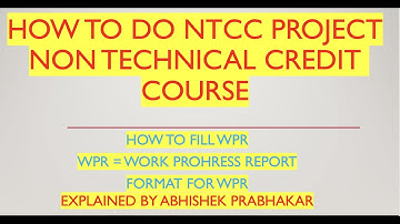 HOW TO DO NTCC PROJECT |HOW TO DO WPR | WORK PROGRESS REPORT FORMAT | HOW TO UPLOAD ON AMIZONE