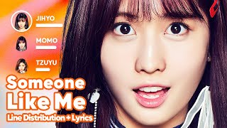 TWICE - Someone Like Me Line Distribution +s Karaoke PATREON REQUESTED