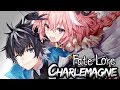 Fate Lore - The Tale of Charlemagne [Fate/Extella Link]