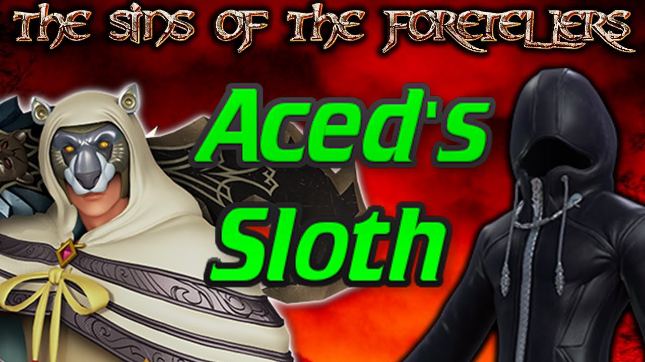 The Sins Of The Foretellers | Aced's Sloth | Kingdom Hearts 3 Theory/Discussion