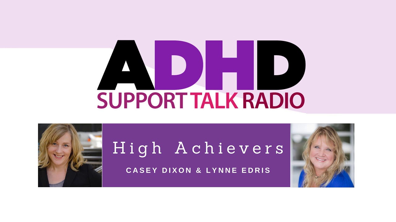 The Mysterious Paradox of Being a High Achiever with ADHD with Casey Dixon  - ADDA - Attention Deficit Disorder Association
