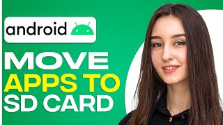 How To Move Apps To Sd Card On Android (Step By Step)