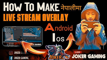 How to Make Overlay for Livestream Android | Full Tutorial video | professional overly ios & android