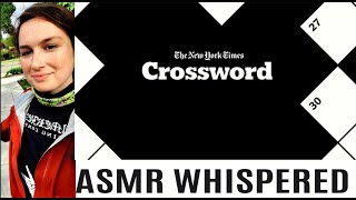 ASMR | Whispered Crossword | Monday NY Times Crossword