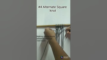 Macrame knots #4 Alternate square knot