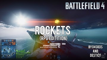 Rockets | A Battlefield 4 Dualtage by D4sKoS & Desticy | 4K60FPS