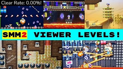 [SMM2] Viewer Levels Compilation! #1