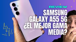 ¡EL MEJOR GAMA MEDIA! Samsung Galaxy A55 5G: Review en español