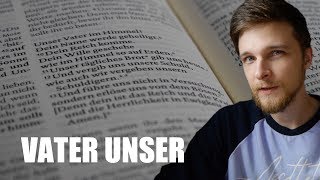 Отче наш на немецком: перевод и подробный анализ (Vater unser im Himmel... )