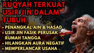 RUQYAH RUMAH PENGUSIR JIN, SETAN \u0026 SIHIR DI RUMAH \u0026 TUBUH, PENENANG HATI \u0026 PIKIRAN - Alaa Aqel
