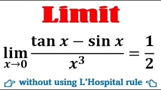 Limit tanx-sinx/x^3 as x approaches 0 (without L'Hopital's rule)