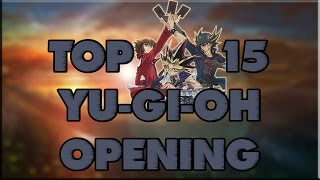 TOP 15 - Yu-Gi-Oh! Openings