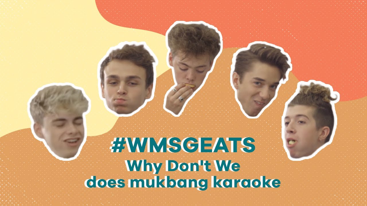 #WMSGEATS: Why Don't We does mukbang karaoke
