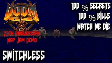 DOOM 64: Ethereal Breakdown DEMO - Map07 - Switchless 100% Secrets