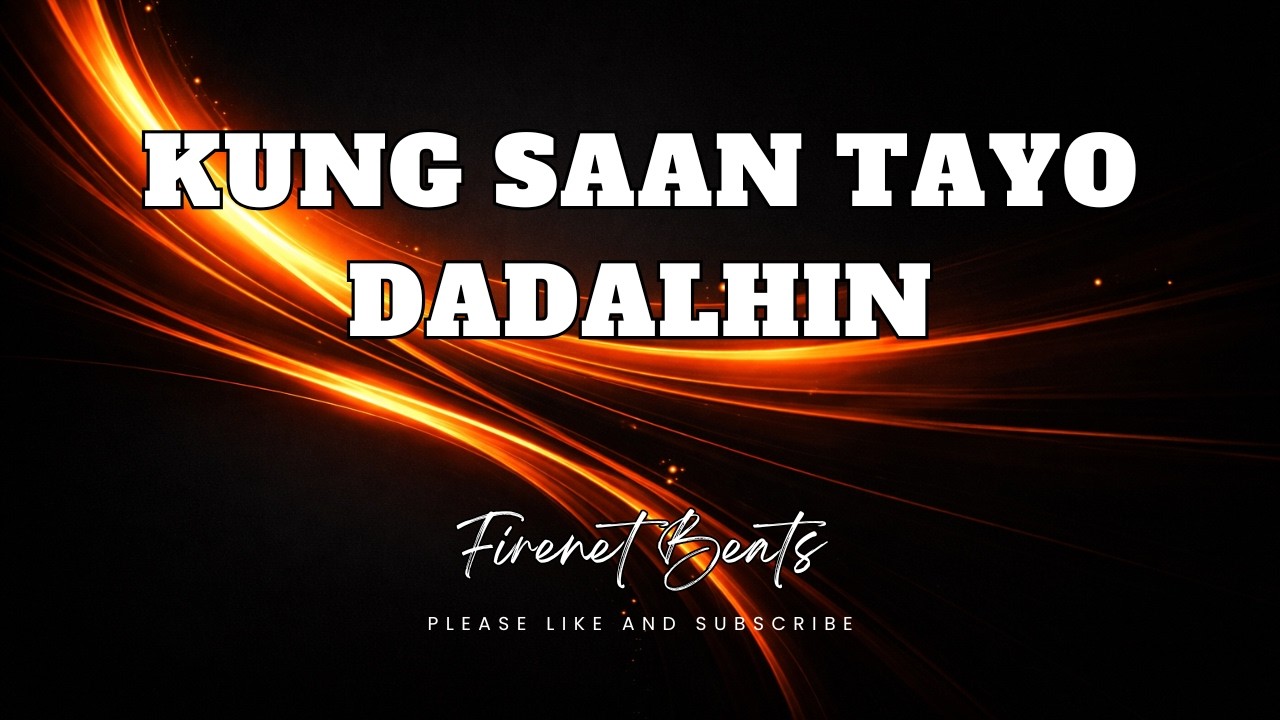 Kung Saan Tayo Dadalhin