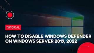 how to disable windows defender (windows security) on windows server 2019, 2022 | vps tutorial