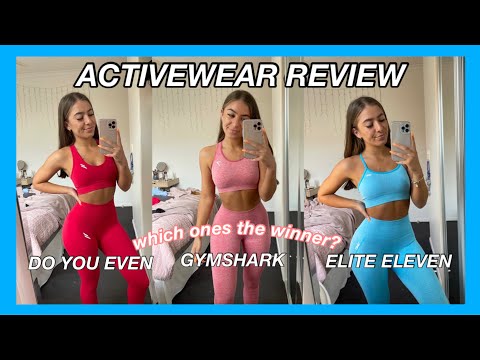 ACTIVEWEAR REVIEW- GYMSHARK, DO YOU EVEN, ELITE ELEVEN COMPARISON