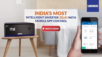 Inverter for Home: Luminous Zelio i Smart Inverter with mobile app control