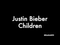 Justin Bieber - Children Lyrics