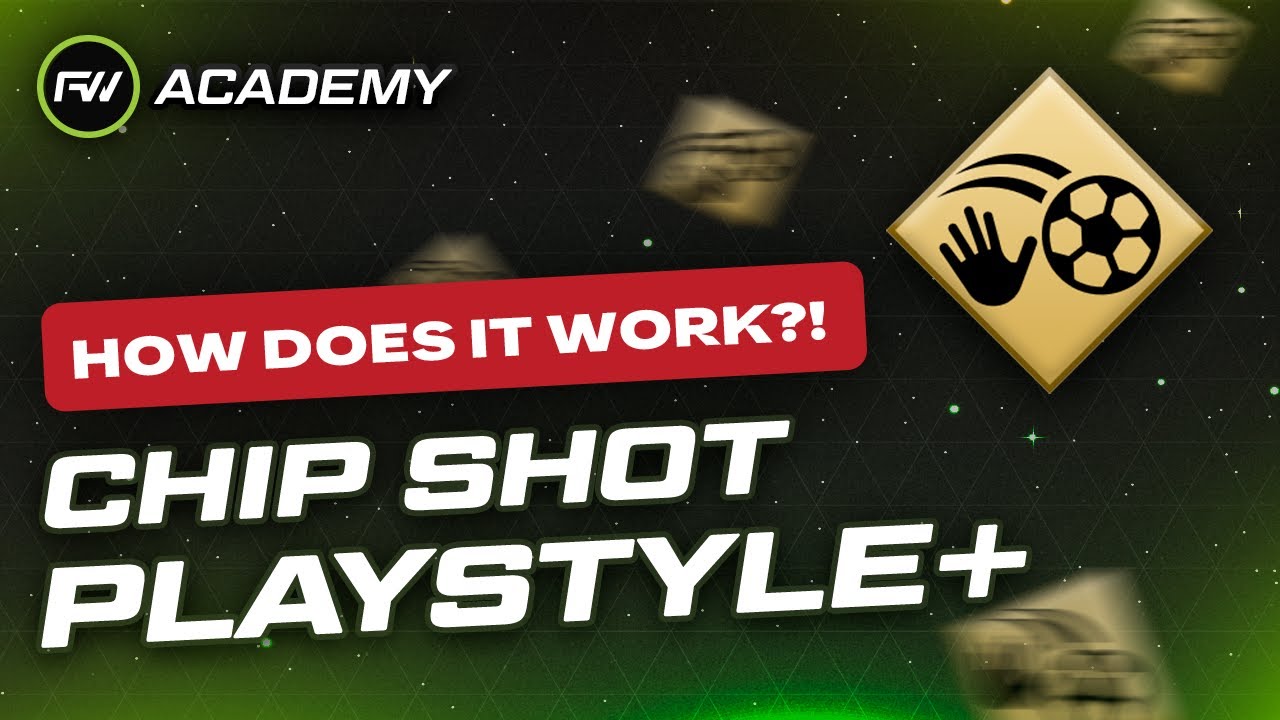 What does the Chip Shot Playstyle+ ACTUALLY do? | FUTWIZ Academy - YouTube