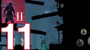 Ninja Arashi 2 - Gameplay Walkthrough Act 1 Level 11 (Android, iOS Gameplay)