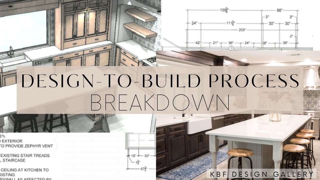 Design to Build Remodeling Process by KBF Design Gallery - YouTube