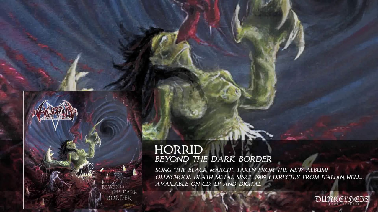 Horrid - The Black March (From the Album Beyond The Dark Border)