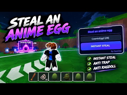 STEAL AN ANIME EGG: INSTANT STEAL + ANTI TRAP! (NO KEY)