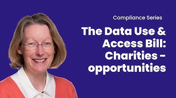 The New Data Use & Access Bill & Charities - Opportunities