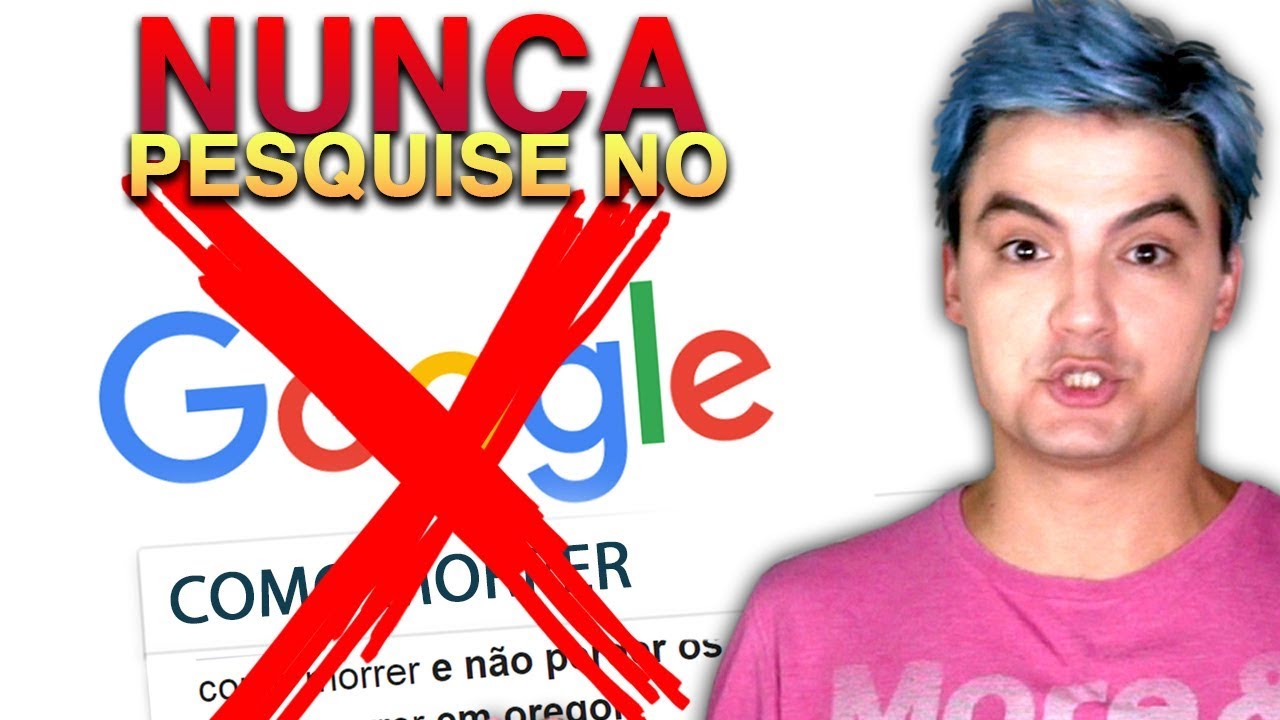 NÃO PESQUISE ISSO NO GOOGLE [+10] 