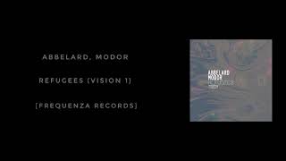 Abbelard, Modor - Refugees Vision 1 Frequenza