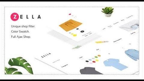 Zella - WooCommerce AJAX WordPress Theme - RTL support | Themeforest Templates