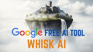 Unbeatable Free AI Image And Video Generator From Google, Whisk AI