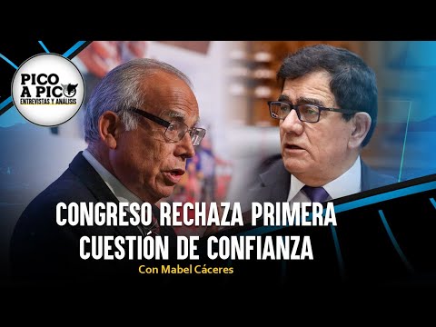 Congreso rechaza primera cuestión de confianza | Pico a Pico con Mabel Cáceres