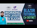 Working With Layouts | Master Page | Blazor | Dotnet | Shared Layouts | Blazor Tutorial (Hindi/Urdu)