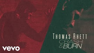 Thomas Rhett - Crash and Burn (Behind The Scenes)