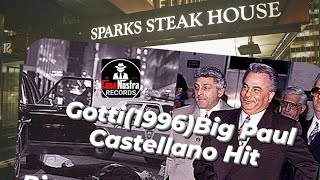 Gotti 1996 - Big Paul Castellano hit